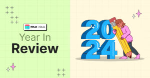 A Year in Review: Ninja Tables Biggest Milestones in 2024